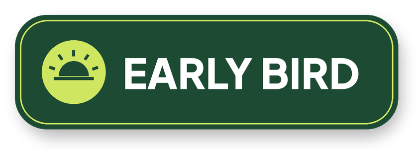 EARLY BIRD